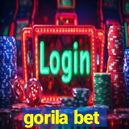 gorila bet